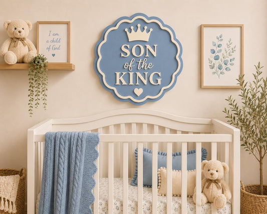Son of the King Nursery Sign