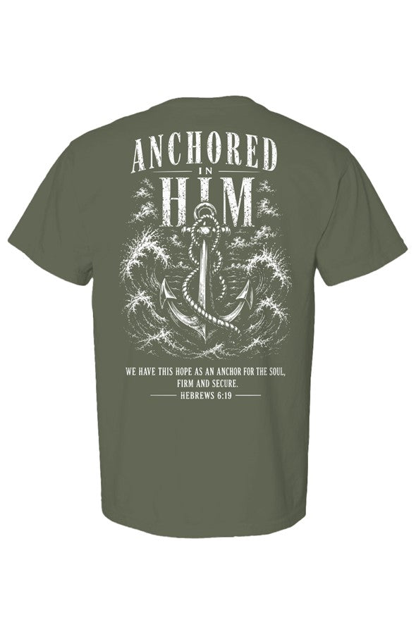 Anchored in Him Shirt Hebrews 6 19 Christian Str