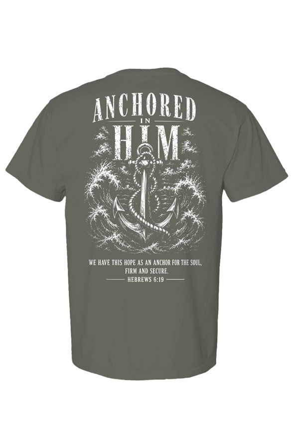 Anchored in Him Shirt Hebrews 6 19 Christian Str