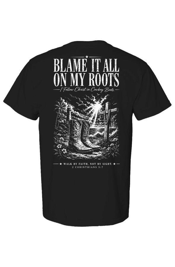 Blame It On My Roots