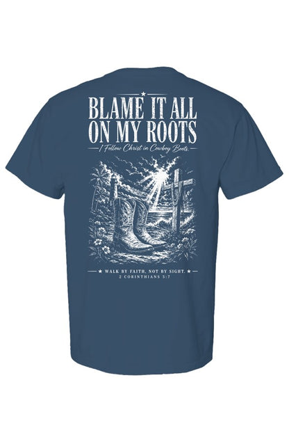 Blame It On My Roots