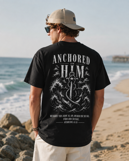 Anchored in Him Christian T-Shirt