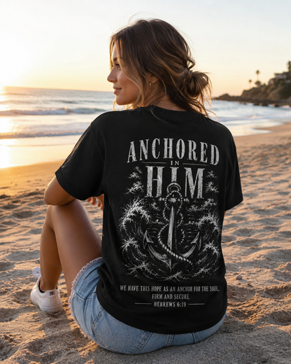 Anchored in Him Christian T-Shirt