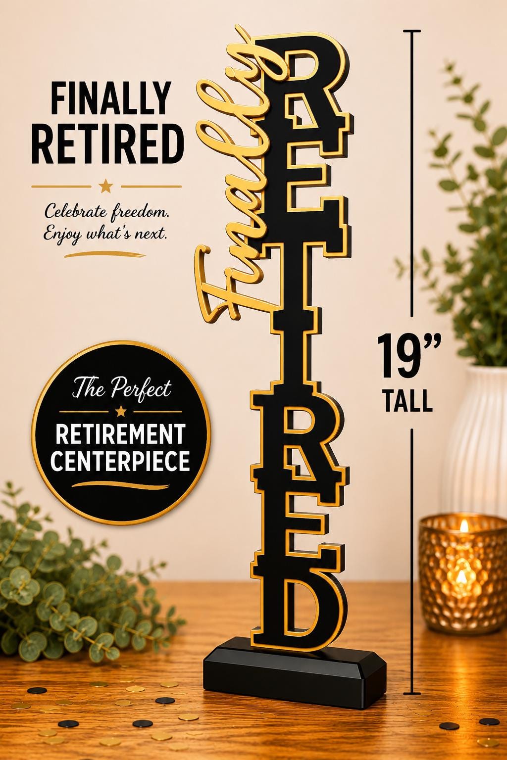 Finally Retired Centerpiece