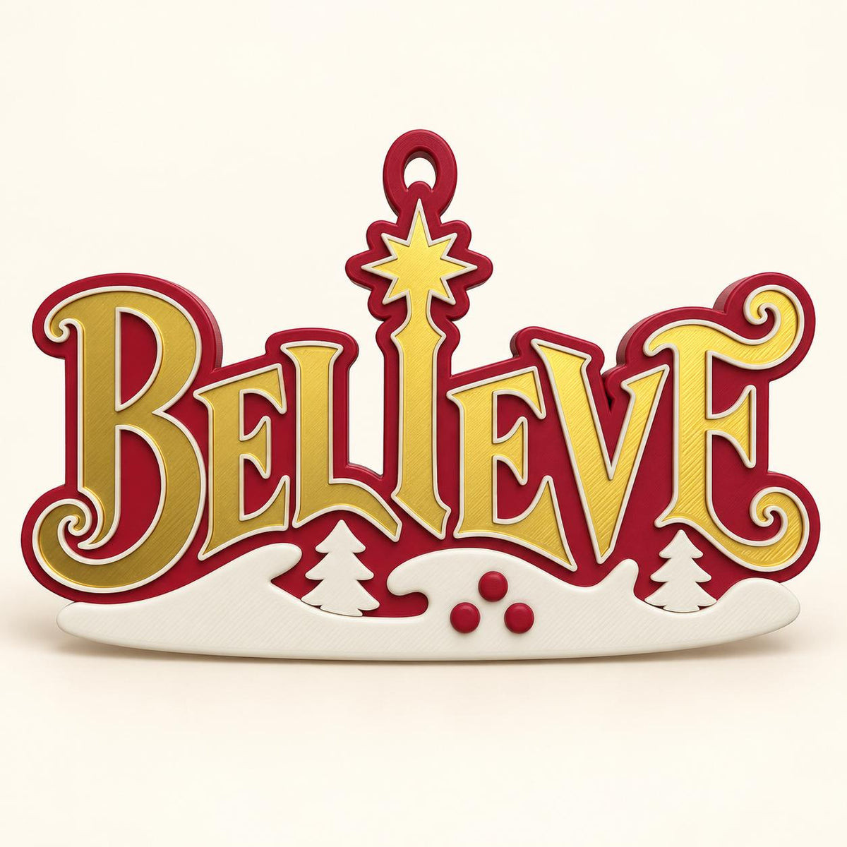 Believe Christmas Ornament