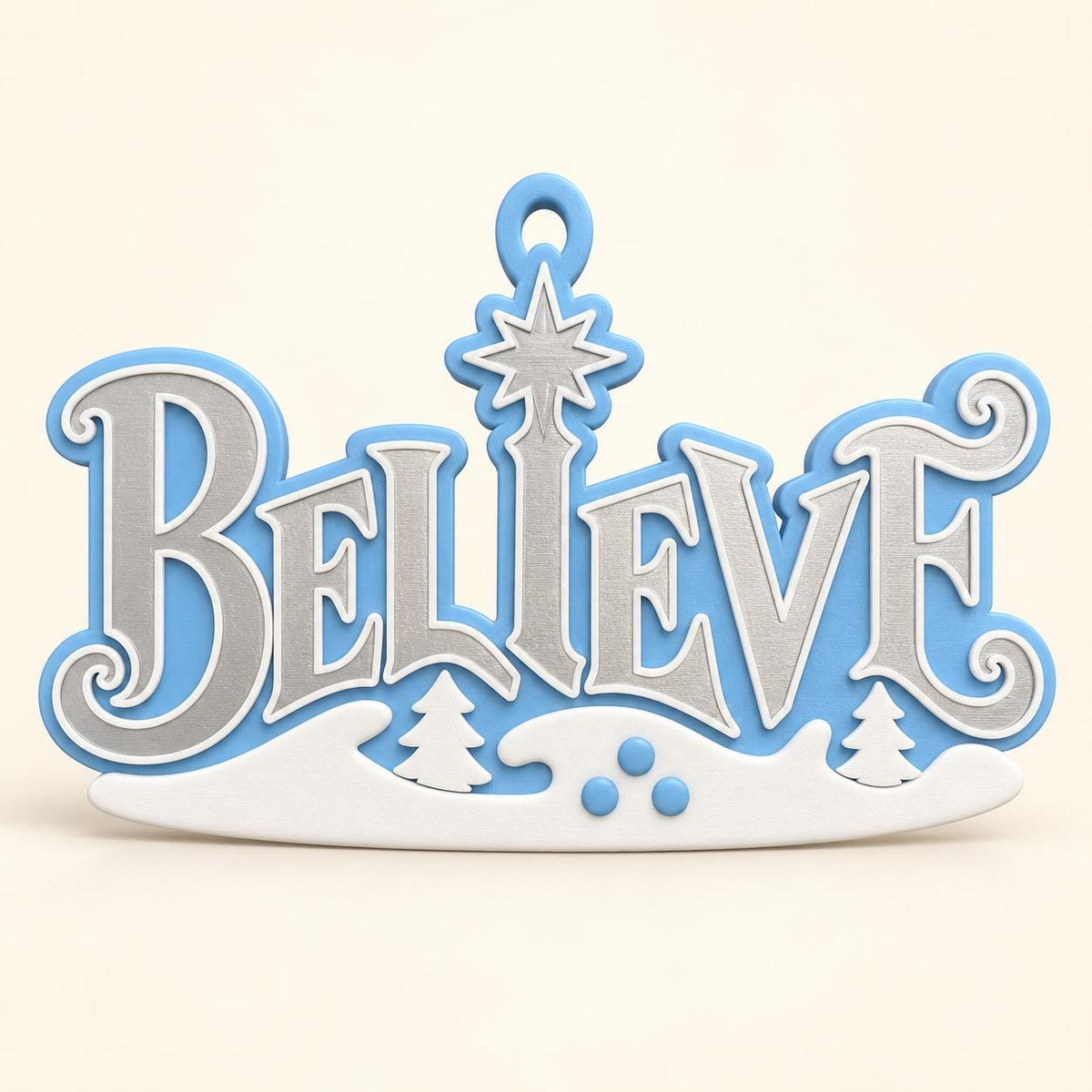 Believe Christmas Ornament